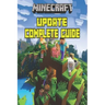 Minecraft Updated Complete Guide: Game Tips & Tricks, Hints and Secrets For All Minecrafters.