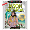 Crush and Color: Jason Momoa: A Coloring Book of Fantasies with an Epic Dreamboat