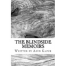 The Blindside Memoirs