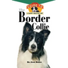 The Border Collie: An Owner's Guide to a Happy Healthy Pet