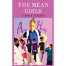 The Mean Girls: A Bunch of Bullies