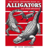 Great Outdoors Book of Alligators & Other Crocodilia