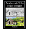 Mountain Landscapes With Old Houses Grayscale Coloring Book