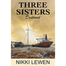 Three Sisters Destined
