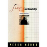 Fire and Knowledge
