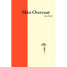 Skin Overcoat