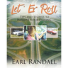 Let 'Er Roll: Tips and Stories to Improve Your Driving