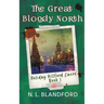 The Great Bloody North