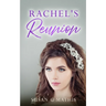 Rachel's Reunion