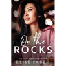 On The Rocks