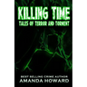 Killing Time: Tales of Terror and Torment