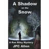 A Shadow on the Snow