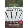 Dear Neighbor, Drop Dead