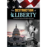 The Destruction of Liberty: Creating the American Socialist Aristocracy