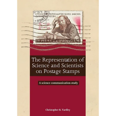 The Representation of Science and Scientists on Postage Stamps: A science communication study