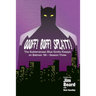 OOOFF! BOFF! SPLATT! The Subterranean Blue Grotto Essays on Batman '66 - Season Three