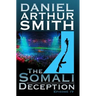 The Somali Deception Episode IV
