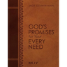 God's Promises for Your Every Need NKJV (Large Text Leathersoft): A Treasury of Scripture for Life