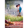 Anyone But You