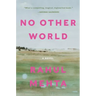 No Other World
