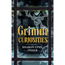 Grimm Curiosities