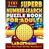 Superb Number Search Puzzle Book for Adults: Large print.: Number Word Search Puzzles for Adults and Seniors.
