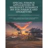 Special Finance Applications in Microsoft Dynamics 365 for Finance and Operations: A Guide to Master commonly experienced complex financial applicatio
