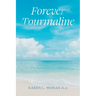 Forever Tourmaline