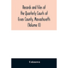 Records and files of the Quarterly Courts of Essex County, Massachusetts (Volume II)