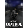 Out of Control