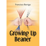 Growing Up Beaner