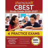 CBEST Study Guide 2025-2026: 4 Practice Exams and CBEST Test Prep for California [6th Edition]