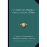 History Of Ancient Civilization (1906)