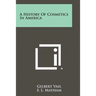 A History Of Cosmetics In America