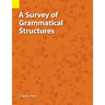 A Survey of Grammatical Structures