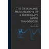 The Design and Measurement of a Microwave Mode Transducer.