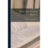 Poetry [and] Myth