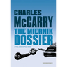 Miernik Dossier: The First Paul Christopher Novel