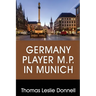Germany Player M.P. in Munich