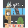 Mo goes... to London: Activity book and travel guide for children