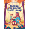 Finnegan Fox and the Forest Library