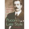 Il Trittico, Turandot, and Puccini's Late Style