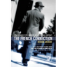The French Connection: A True Account of Cops, Narcotics, and International Conspiracy