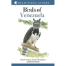 Field Guide to the Birds of Venezuela