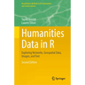 Humanities Data in R: Exploring Networks, Geospatial Data, Images, and Text