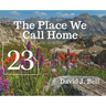 23: The Place We Call Home
