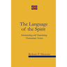 The Language of the Spirit: Interpreting and Translating Charismatic Terms