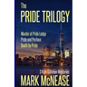 The Pride Trilogy: 3 Kyle Callahan Mysteries