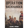 Operation Backhander: 1944 Battle for Cape Gloucester