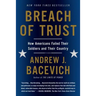 Breach of Trust: How Americans Failed Their Soldiers and Their Country